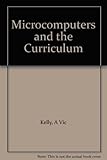 Microcomputers and the curriculum