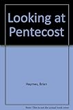 Looking at Pentecost