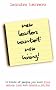 New Leaders Wanted - Now Hiring!: 12 kinds of People You Must Find, Seduce, Hire and Create a Job for