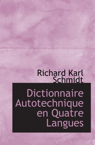 Dictionnaire Autotechnique en Quatre Langues