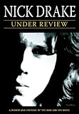Nick Drake: Under Review