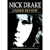 Nick Drake: Under Review