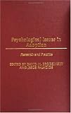 Psychological Issues in Adoption: Research and Practice (Advances in Applied Developmental Psychology)