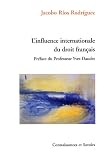Revue Connaissances et Savoirs  / L'influence internationale du droit français