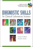 Diagnostic Skills in Clinical Laboratory Science (McGraw Hill Professional)