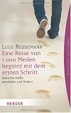 Produkt-Bild: Eine Reise von 1000 Meilen beginnt mit dem ersten Schritt: Seelische Kr&auml;fte entwickeln und f&ouml;rdern (HERDER spektrum)