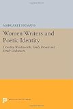 Women writers and poetic identity : Dorothy Wordsworth, Emily Brontë, and Emily Dickinson