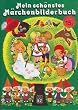 Mein sch�nstes M�rchenbilderbuch