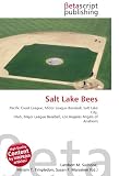 Salt Lake Bees: Pacific Coast League, Minor League Baseball, Salt Lake City, Utah, Major League Baseball, Los Angeles Angels of Anaheim