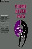 Crime never pays : short stories
