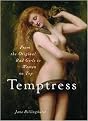 Temptress (From the Original Bad Girls to Women on Top) (Paperback)