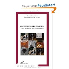 Grossesses avec drogues : Entre m�decine et sciences sociales