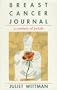 Breast Cancer Journal: A Century of Petals