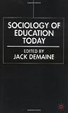 Sociology of Education Today