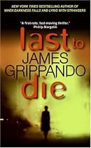 Last to Die (Jack Swyteck)