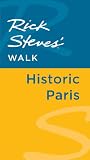 Rick Steves Walk: Historic Paris