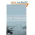 Die Themse: Biographie eines Flusses