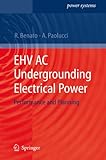 EHV AC undergrounding electrical power : performance and planning