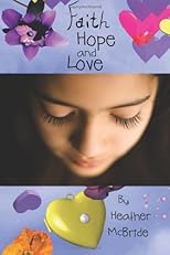 Faith Hope and Love