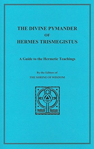 The Divine Pymander of Hermes Trismegistus, by Trismegistus Hermes