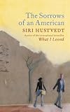 The Sorrows of an American: A Novel