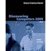 Discovering Computers 2009: Brief (Shelly Cashman Series)