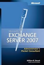 Microsoft Exchange Server 2007 Administrator's Pocket Consultant (Pro Administrator's Pocket Consultant)