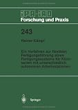 ISBN 9783540626534 product image for Ein Verfahren zur flexiblen Fertigungsführung eines Fertigungssystems für Kleins | upcitemdb.com