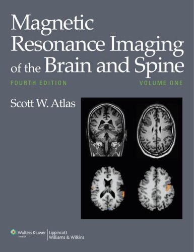 Magnetic Resonance Imaging of the Brain and Spine