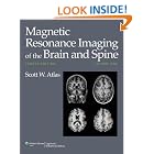 Click here to buy Magnetic Resonance Imaging of the Brain and Spine by  Scott W Atlas.