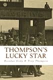 Thompson's Lucky Star: The Story of a Stalag Survivor