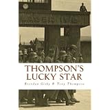 Thompson's Lucky Star: The Story of a Stalag Survivorby Tony Thompson
