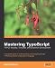 Book Mastering TypoScript: Typo3 Website, Template, and Extension Development