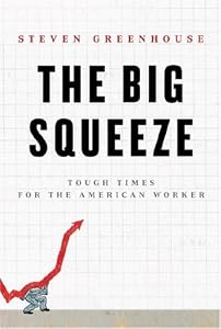 Cover of "The Big Squeeze: Tough Times fo... Cover of "The Big Squeeze: Tough Times fo...