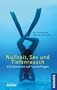 Nullzeit, Sex und Tiefenrausch