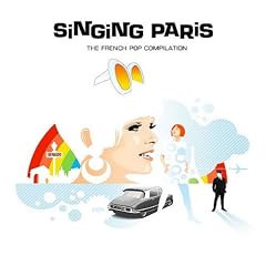 Singing Paris-the French Pop Compilatio