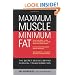 Maximum Muscle, Minimum Fat: The Secret Science Behind Physical Transformation