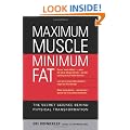 Maximum Muscle Minimum Fat: The Secret Science Behind Physical Transformation
