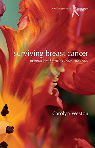Surviving Breast Cancer: Inspirational Stories From the Front