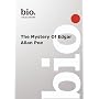 Biography --  Biography The Mystery Of Edgar Allen Poe