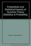 Probabilistic and statistical aspects of quantum theory