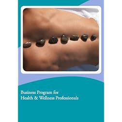 Business Program for Health & Wellness Professionals