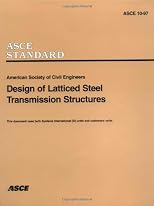 Design of Latticed Steel Transmission Structures (Asce Standard)