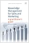 Knowledge Management for Sales and Marketing: A Practitioner's Guide