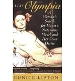 Alias Olympia : a woman's search for Manet's notorious model & her own desire