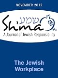 The Jewish Workplace (Sh'ma Journal: Independent Thinking on Contemporary Judaism)
