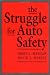 The Struggle for Auto Safety