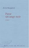 Passe un ange noir par Bragance
