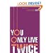 You Only Live Twice: James Bond 007 (Vintage Classics)