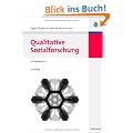 Qualitative Sozialforschung: Ein Arbeitsbuch